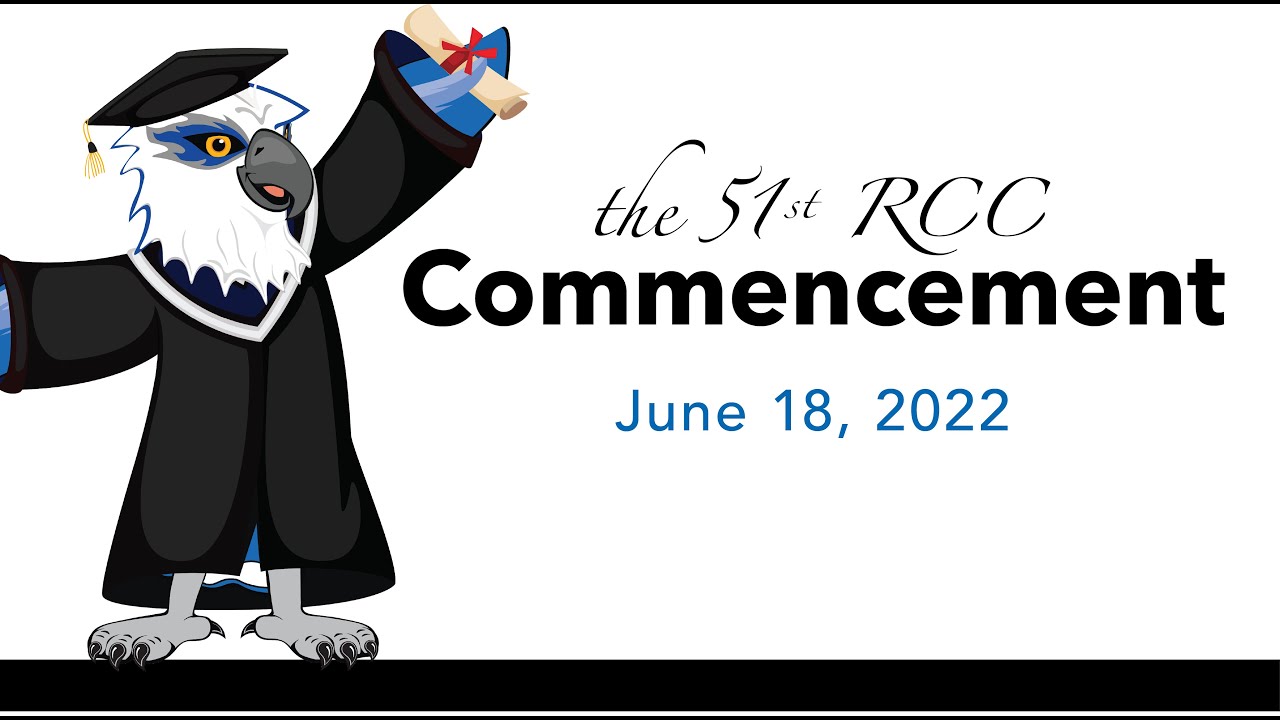 RCC Commencement Livestream June 2022 YouTube
