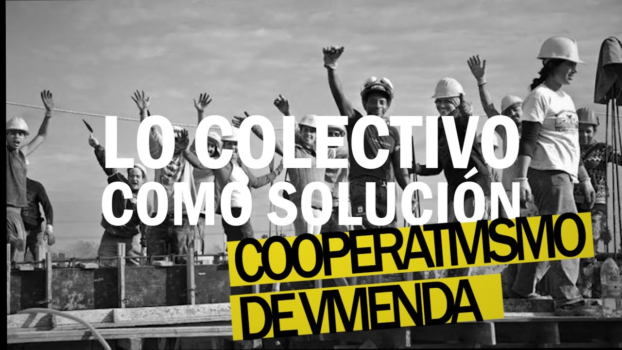 Cooperativismo de Vivienda - Miles de Ciudades