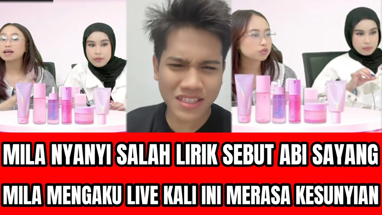 MILA NYANYI SALAH LIRIK SEBUT ABI SAYANG,MILA MENGAKU KESUNYIAN LIVE KALI INI