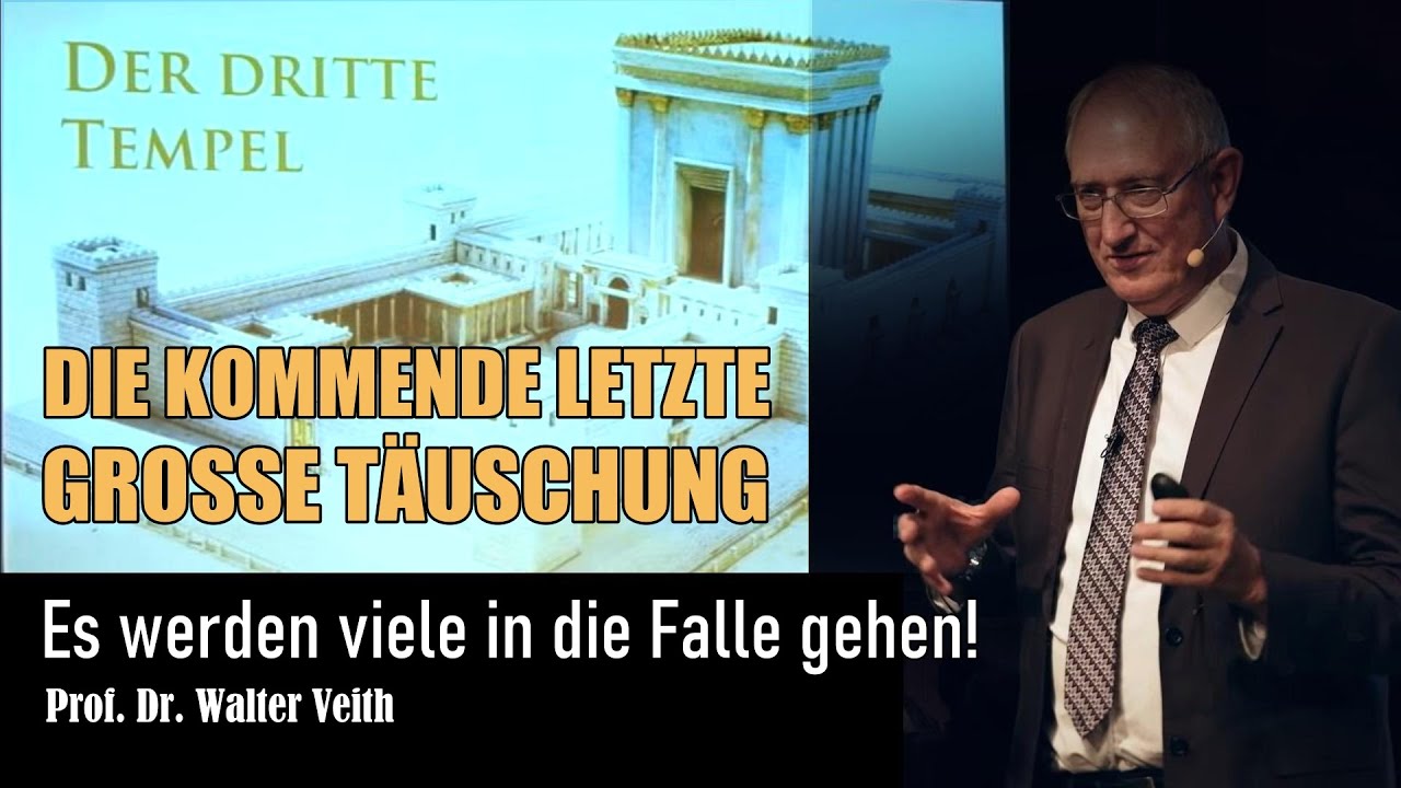DER DRITTE TEMPEL | Die letzte große Endzeit-Täuschung | Prof. Dr. Walter Veith