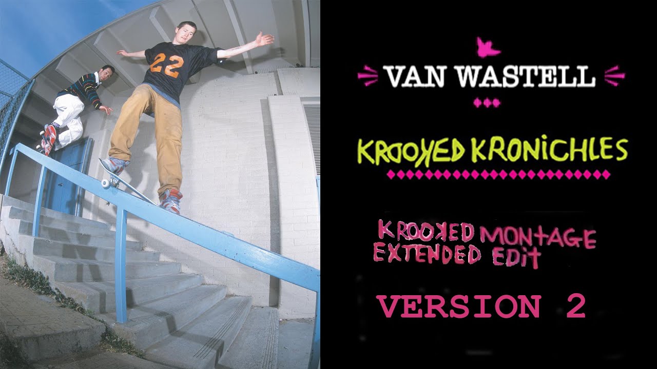 Van Wastell Krooked Kronichles Extended 2006 Version 2