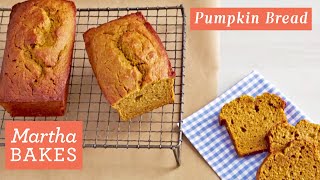 Martha Stewarts Delicious Ed Pumpkin Bread Martha Bakes Recipes
