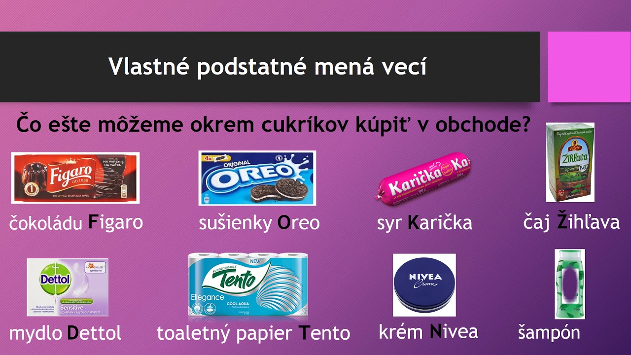 Vlastné podstatné mená VECÍ