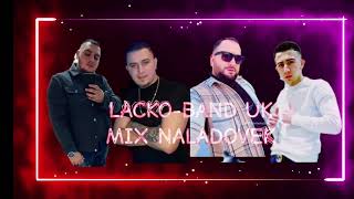 Lacko-Band UK - MIX Naladovek🥃 2023