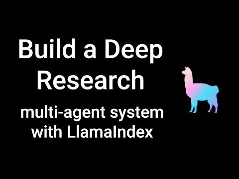 Build a deep research clone with LlamaIndex workflows - video from LlamaIndex