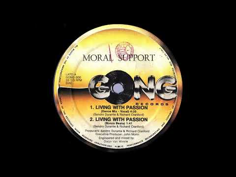 Moral Support — Moral Support - Living With Passion (dance mix vocal + bonus beats) 1984