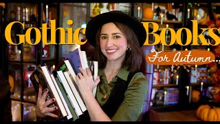 ✨THE ULTIMATE GOTHIC READING LIST! Macabre and Atmospheric Bookss for Chilling Autumn Nights✨