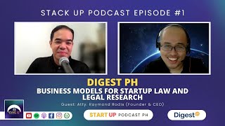 Stack Up #1: Digest PH - Business Models for Startup Law and Legal Research