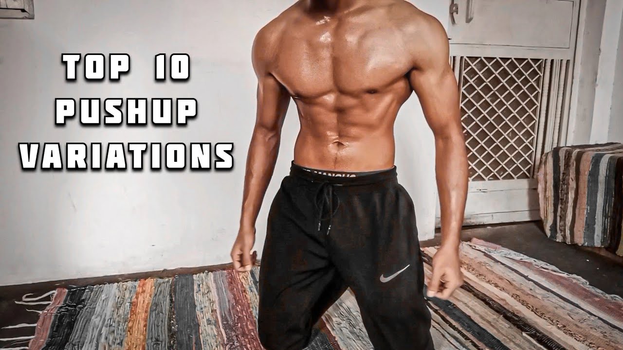 TOP 10 PUSH UP VARIATIONS TO BUILD MUSCLE 🔥 - YouTube