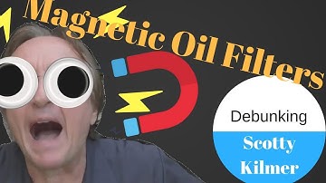 Scotty Kilmer is Wrong! Oil Filter Magnets