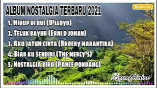 ALBUM NOSTALGIA TERBARU 2021- DLLOYD HIDUP DI BUIH TERBARU PILIHAN 2021