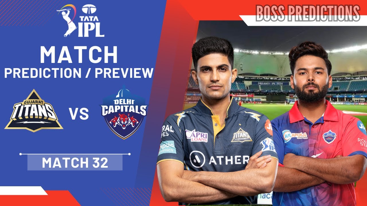 GT vs DC | IPL 2024 32nd Match Prediction | Preview | Gujarat vs Delhi 