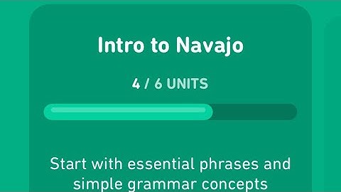*Let’s learn Navajo with Duolingo