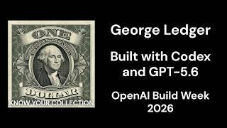 George Ledger - OpenAI Build Week 2026 Demo