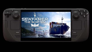 Seafarer: The Ship Sim on STEAM DECK | DeckSpot