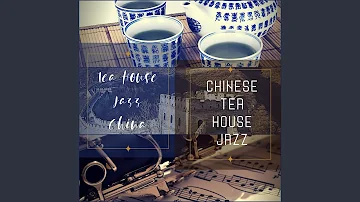 Modern Bgm for Teahouses In China