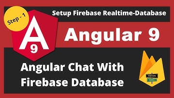 Angular chat using firebase  | Setup Firebase Realtime-Database