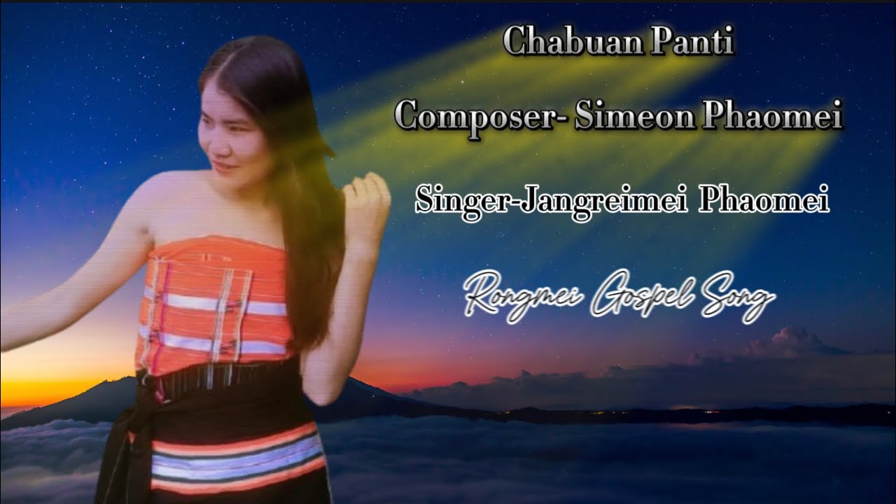 Chabuan Panti | Jangreimei Phaomei | #rongmei #gospelsong #2025