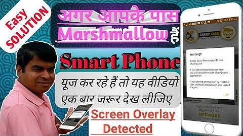 SOLUTION - SCREEN OVERLAY DETECTED PROBLEM IN ANDROID MARSHMALLOW VERSION ||  By-Champ Tutorials