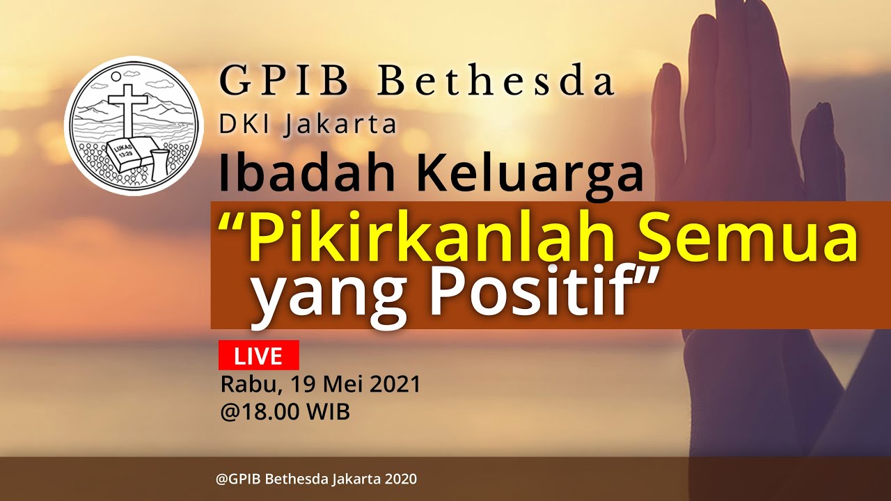 Ibadah Keluarga GPIB Bethesda (19 Mei 2021)