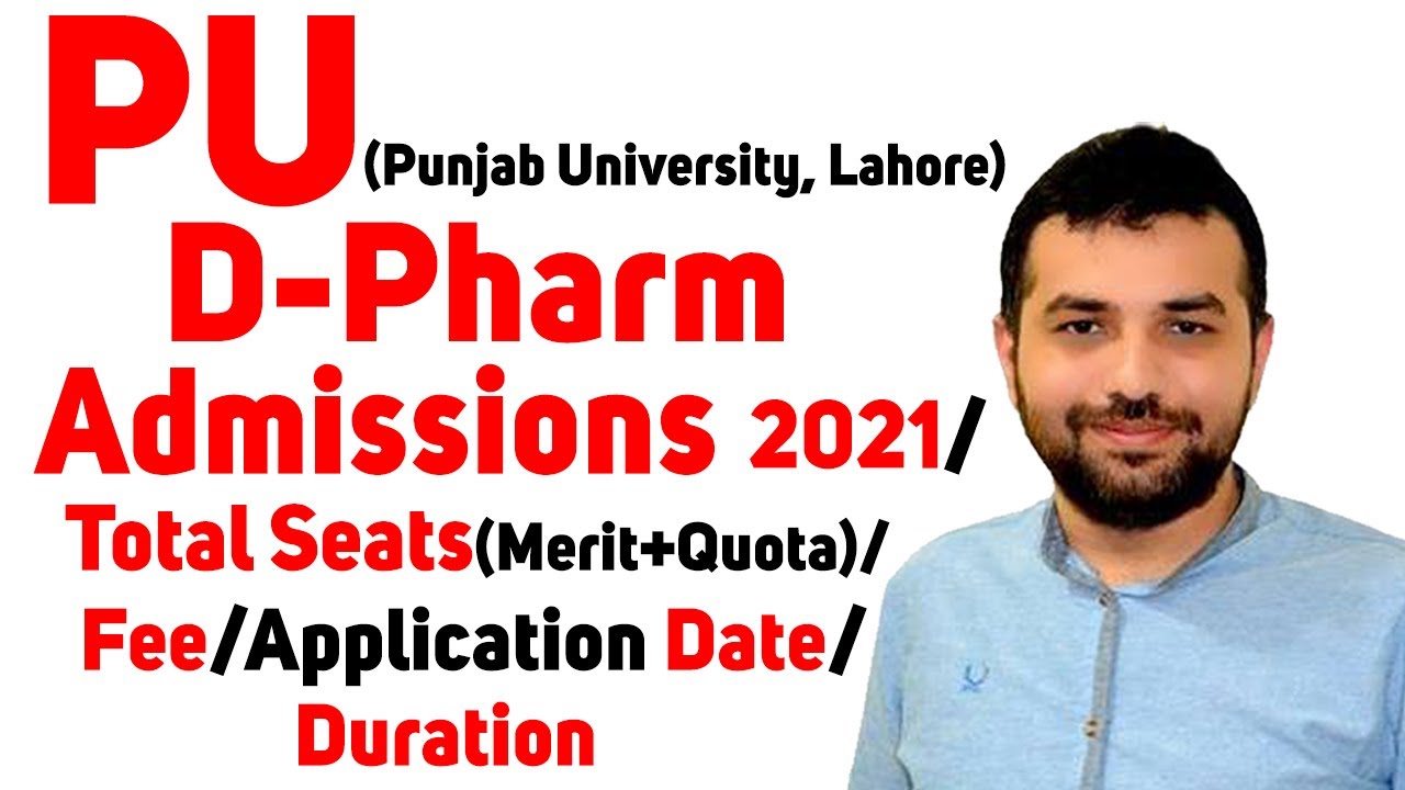 PU(Punjab University) PharmD Admission 2021Total Seats(Merit+Quota