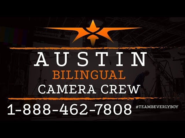 Bilingual Austin Camera Crew | Beverly Boy class=