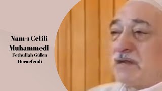 Nam-ı Celili Muhammedi | M. Fethullah Gülen Hocaefendi