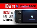 How to reset steam deck to factory settings?