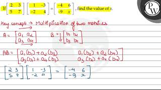 If \( \left[\begin{array}{ll}2 & 3 \\ 5 & 7\end{array}\right]\left[...