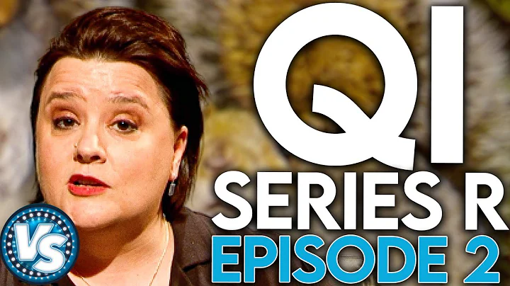QI SERIES R, Episode 2! Full Episode With Sandi Toksvig, Susan Calman and Others!