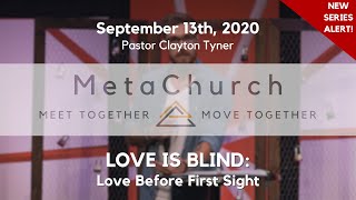 Love is Blind: Love Before First Sight with Pastor Clayton Tyner