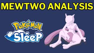 Mewtwo Analysis in Pokemon Sleep