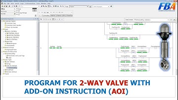 Program For 2-Way Valve With Add-on Instruction (AOI) | Rockwell Automation