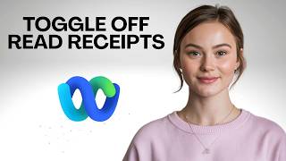 How to Disable Read Receipts on Webex App Step by Step