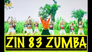 🔥ZIN 83  ZUMBA🔥 FULL SONG | CHINA Daddy Yankee, Karol G, Ozuna & J Balvin | Dance Fitness