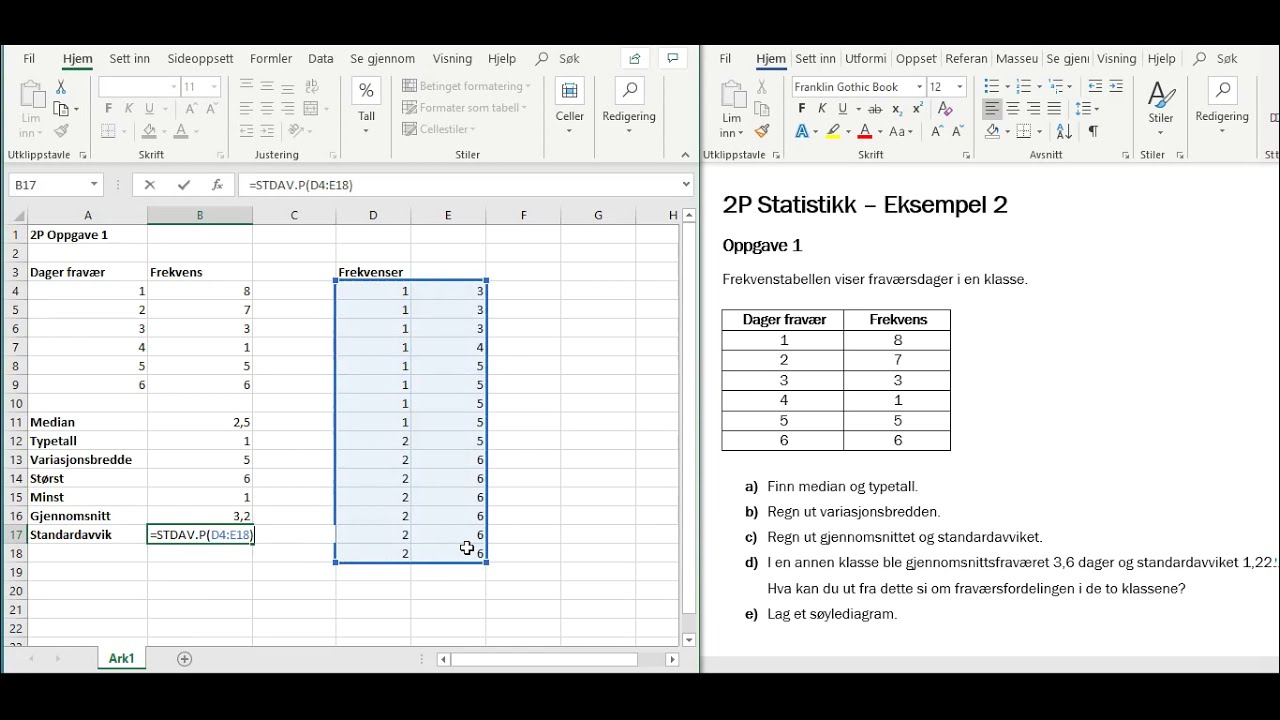 2P/2PY ExCel: Gjennomsnitt, median, typetall, standardavvik, variasjonsbredde
