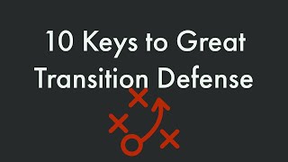 “Get Backs” Transition Defence - 10 Keys to Great Transition Defence