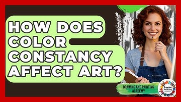 How Does Color Constancy Affect Art? - Drawing and Painting Academy