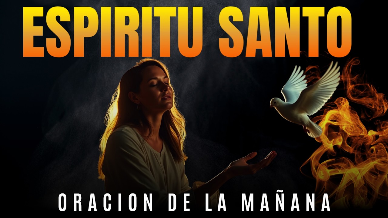 Oración al Espíritu Santo para Curar el Alma y el Cuerpo | ORACION DE ...