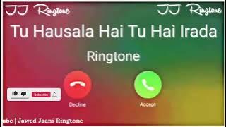 New Mp3 Ringtone 2025 | Tu Hausala Hai Tu Hai Irada Ringtone | Saiyaara Female Version | JJ Ringtone