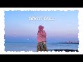 Sunset chill  a little vibes for you  musikrimix playlist