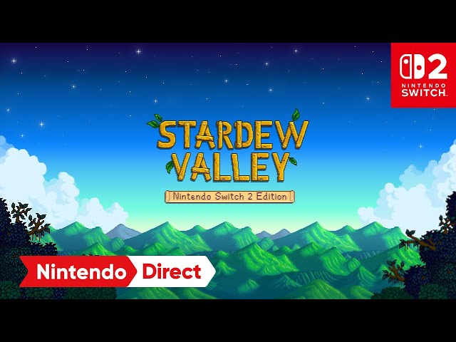 Stardew Valley: Nintendo Switch 2 Edition – Nintendo Direct 9.12