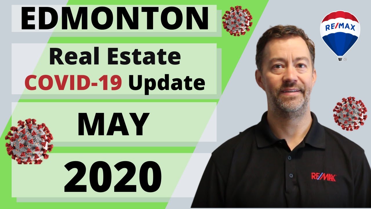 Edmonton Real Estate Market Update MAY 2020 YouTube