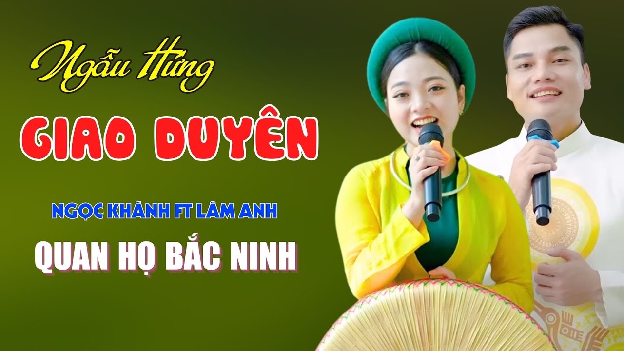 Ngẫu Hứng Giao Duyên - Song Ca Quan Họ Bắc Ninh Ngọt Ngào Như Rót Mật Vào Tai -Ngọc Khánh ft Lâm Anh