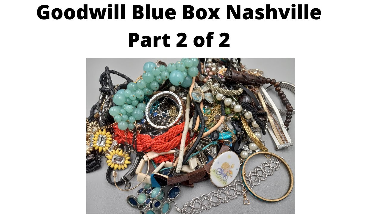 Goodwill Blue Box Jewelry Nashville Box 1 Part 2 YouTube