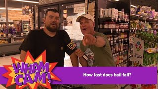 How fast does hail fall? | Wham Cam
