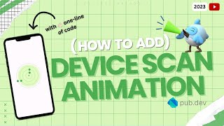 How to easily add Device Scanning Animation in Flutter?