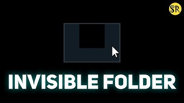 How to Create an Invisible Folder in Windows | A Step-by-Step Guide