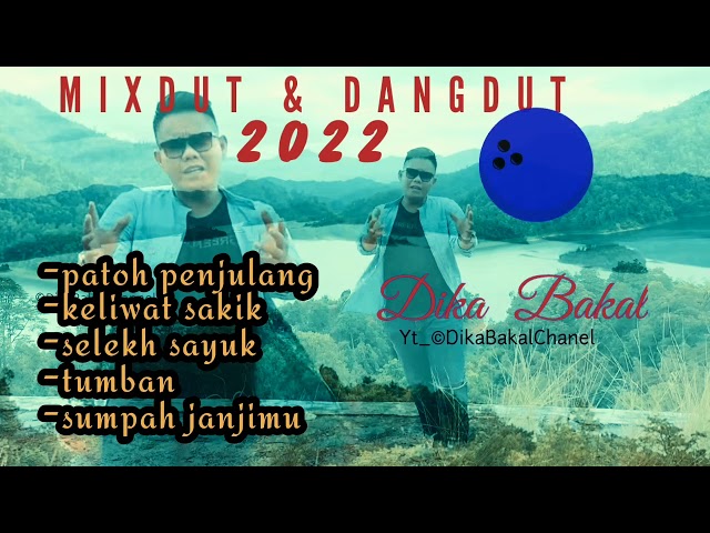 lagu Lampung kerenn!!  2022 ( full DIKA BAKAL) cover class=