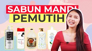 10 SABUN MANDI TERBAIK UNTUK MEMUTIHKAN BADAN